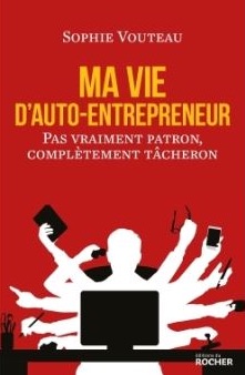 Ma vie d'auto-entrepreneur